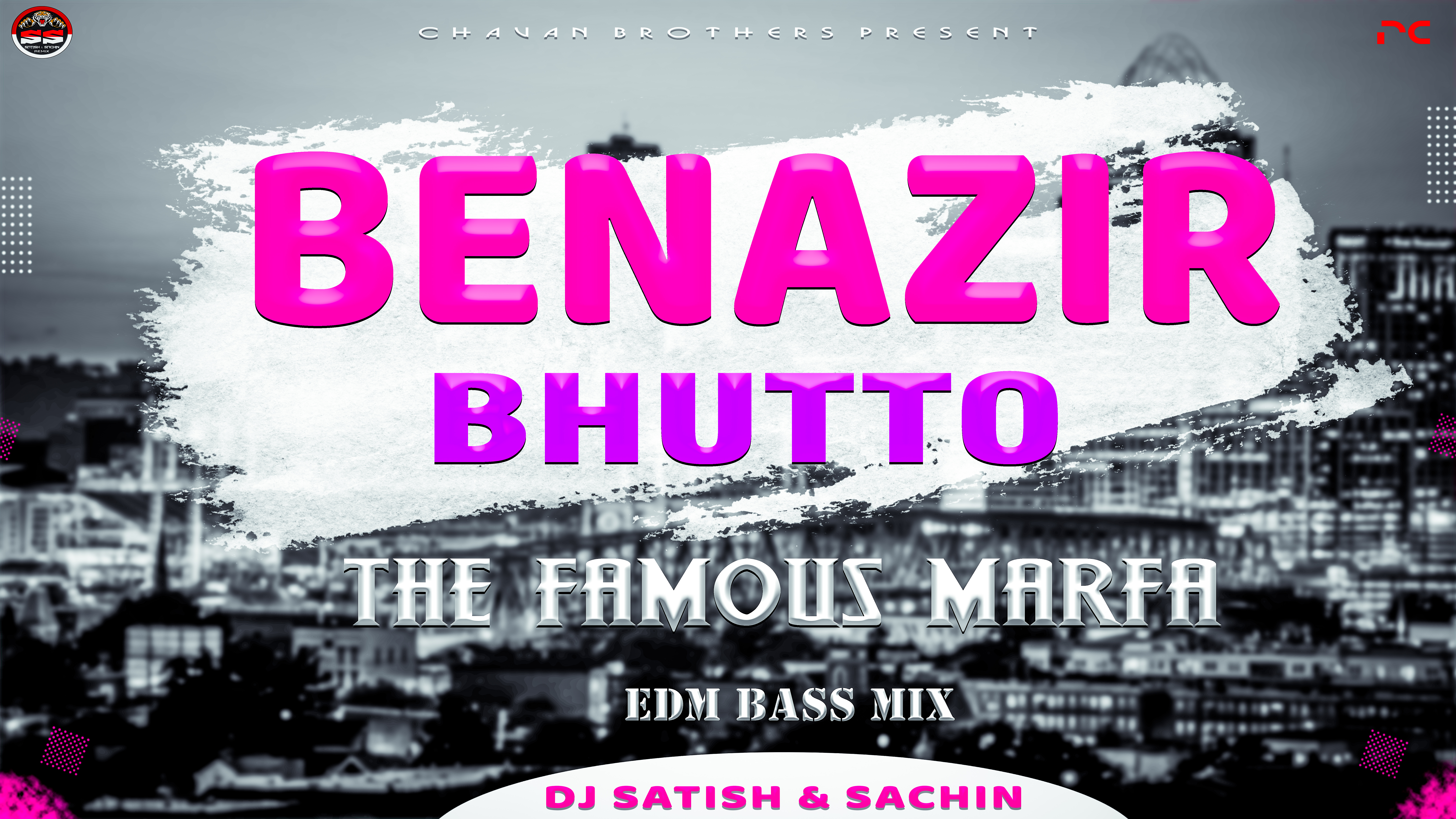 Read more about the article BENAZIR BHUTTO – EDM Vs MARATHI STYLE MIX – DJ SATISH AND SACHIN