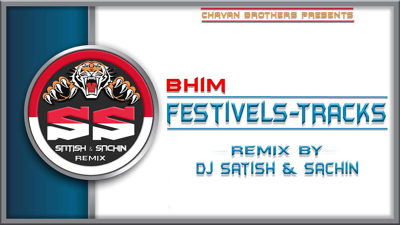 Bhima Koregaon – Dance Mix – Dj Satish And Sachin