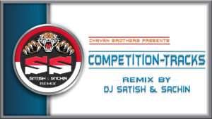 Read more about the article Mamiya Karo Mama – Competition Mix – Dj Satish And Sachin