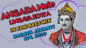 Read more about the article Angada Mele Lingava Kotta Appa Basava – In EDM Mix – Dj Satish And Sachin