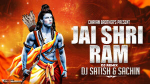 Read more about the article Jai Shree Ram – Boom Bass Dhol Mix – Dj Satish And Sachin 140